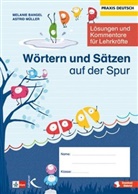 Melani Bangel, Melanie Bangel, Astrid Müller - Wörtern und Sätzen auf der Spur