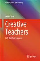 Dennis Sale - Creative Teachers