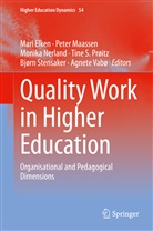 Mari Elken, Pete Maassen, Peter Maassen, Monika Nerland, Monika Nerland et al, Tine S. Prøitz... - Quality Work in Higher Education