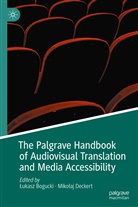¿Ukasz Bogucki, Lukas Bogucki, Lukasz Bogucki, Deckert, Deckert, Miko¿aj Deckert... - The Palgrave Handbook of Audiovisual Translation and Media Accessibility