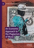 Samuel Cameron - An Economic Approach to the Plagiarism of Music