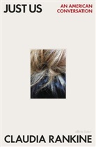 Claudia Rankine - Just Us