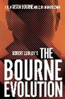 Brian Freeman - Robert Ludlum''s (Tm) the Bourne Evolution