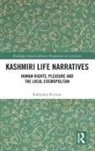 Rakhshan Rizwan - Kashmiri Life Narratives