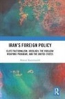 Masoud Kazemzadeh - Iran''s Foreign Policy