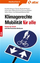 Hendri Auhagen, Hendrik Auhagen, Thoma Eberhardt-Köster, Thomas Eberhardt-Köster, A Heier, Achim Heier... - Klimagerechte Mobilität für alle