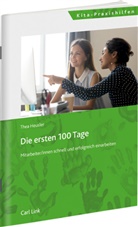 Thea Heusler - Die ersten 100 Tage