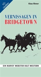 Klaus Rinner - Vernissagen in Bridgetown