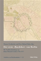 Thoma Fischbacher, Thomas Fischbacher, Peter-Michael Hahn, Rudolstädter Arbeitskreis zur Residenzkultur - Der erste "Baedeker" von Berlin