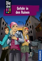 Maja von Vogel, Maja von Vogel, Ina Biber - Die drei !!!, Gefahr in den Ruinen