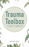 Lawrence Conley, Michael Vitela - Trauma Toolbox