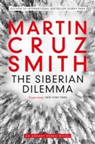 Martin Cruz Smith - The Siberian Dilemma