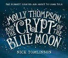 Nick Tomlinson, Tomlinson Nick - Molly Thompson and the Crypt of the Blue Moon