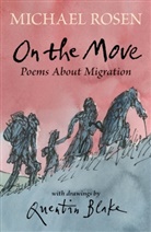 Michael Rosen, Rosen Michael, Quentin Blake - On the Move
