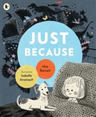 Mac Barnett, Barnett Mac, Isabelle Arsenault, Arsenault Isabelle - Just because