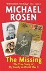 Michael Rosen, Rosen Michael - Missing: The True Story of My Family in World War II