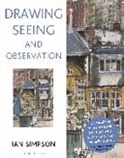 Ian Simpson - Drawing, Seeing and Observation