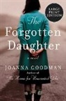 Joanna Goodman - The Forgotten Daughter