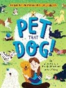 Rachel Braunigan, Susann Hoffmann, Gideon Kidd - Pet That Dog!