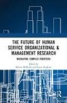 Bowen Hopkins Mcbeath, Karen Hopkins, Bowen McBeath - Future of Human Service Organizational & Management Research