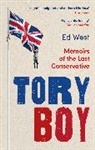 Ed West, West Ed - Tory Boy