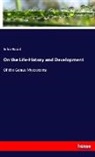 John Beard - On the Life-History and Development
