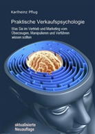 Karlheinz Pflug - Praktische Verkaufspsychologie