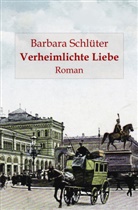 Barbara Schlüter, Elve Verlag, Elvea Verlag - Verheimlichte Liebe