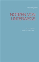 Vera Lengsfeld - Notizen von unterwegs