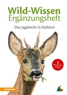 Benedikt Terzer, Südtirole Jagdverband, Südtiroler Jagdverband, Südtiroler Jagdverband - Wild-Wissen Ergänzungsheft