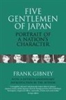 Frank Gibney - Five Gentlemen of Japan