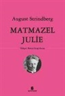 August Strindberg - Matmazel Julie