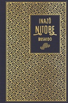 Inazo Nitobe - Bushido: Die Seele Japans