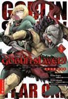Shingo Adachi, Shingo u a Adachi, Kento Eida, Kum Kagyu, Kumo Kagyu, Noboru Kannatuki... - Goblin Slayer! Year One. Bd.5