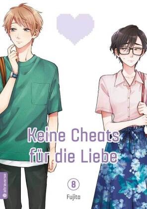 Fujita - Keine Cheats für die Liebe. Bd.8