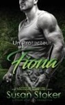 Susan Stoker - Un Protecteur Pour Fiona