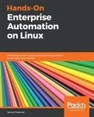 James Freeman - Hands-On Enterprise Automation on Linux