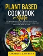 Jessica Harrows, Jessica Harrows - Plant-Based Cookbook for Beginners