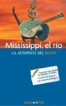 Manuel Valero - Mississippi, el río