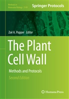 Zo A Popper, Zoë A Popper, Zo Popper, Zoë Popper, Zoe A. Popper, Zoë A. Popper - The Plant Cell Wall