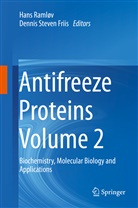 Dennis Steven Friis, Han Ramlov, Han Ramløv, Hans Ramløv, Steven Friis, Steven Friis - Antifreeze Proteins Volume 2