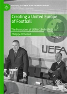 Philippe Vonnard - Creating a United Europe of Football