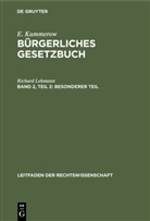 E. Kummerow, Richard Lehmann - E. Kummerow; R. Lehmann: Bürgerliches Gesetzbuch - Band 2, Teil 2: Besonderer Teil