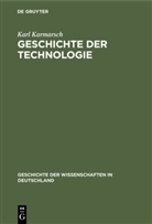 Karl Karmarsch - Geschichte der Technologie
