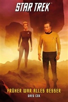 Greg Cox - Star Trek, The Original Series - Früher war alles besser