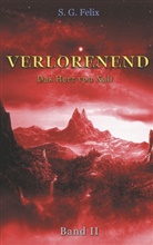S G Felix, S. G. Felix - Verlorenend Band II