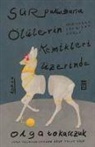 Olga Tokarczuk - Sür Pullugunu Ölülerin Kemikleri Üzerinde