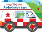 Fiona Watt, Watt Fiona, Stella Baggott, Baggott Stella - Baby's Very First Ambulance Book