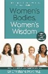 Christiane Northrup, Northrup Christiane - Women's Bodies, Women's Wisdom