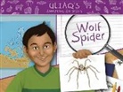 Danny Christopher, Amanda Sandland, Amiel Sandland - Uliaq's Amazing Animals: Wolf Spider